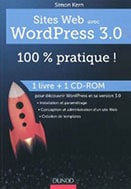 WordPress 3.0 100% Pratique de Simon Kern