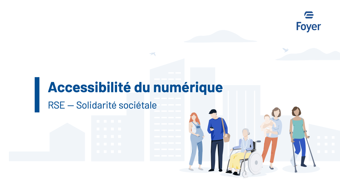 La une d'une présentation sur l'accessibilité du numérique chez Foyer, représentan une illustration très colorée de personnes dans différentes situations de handicap.