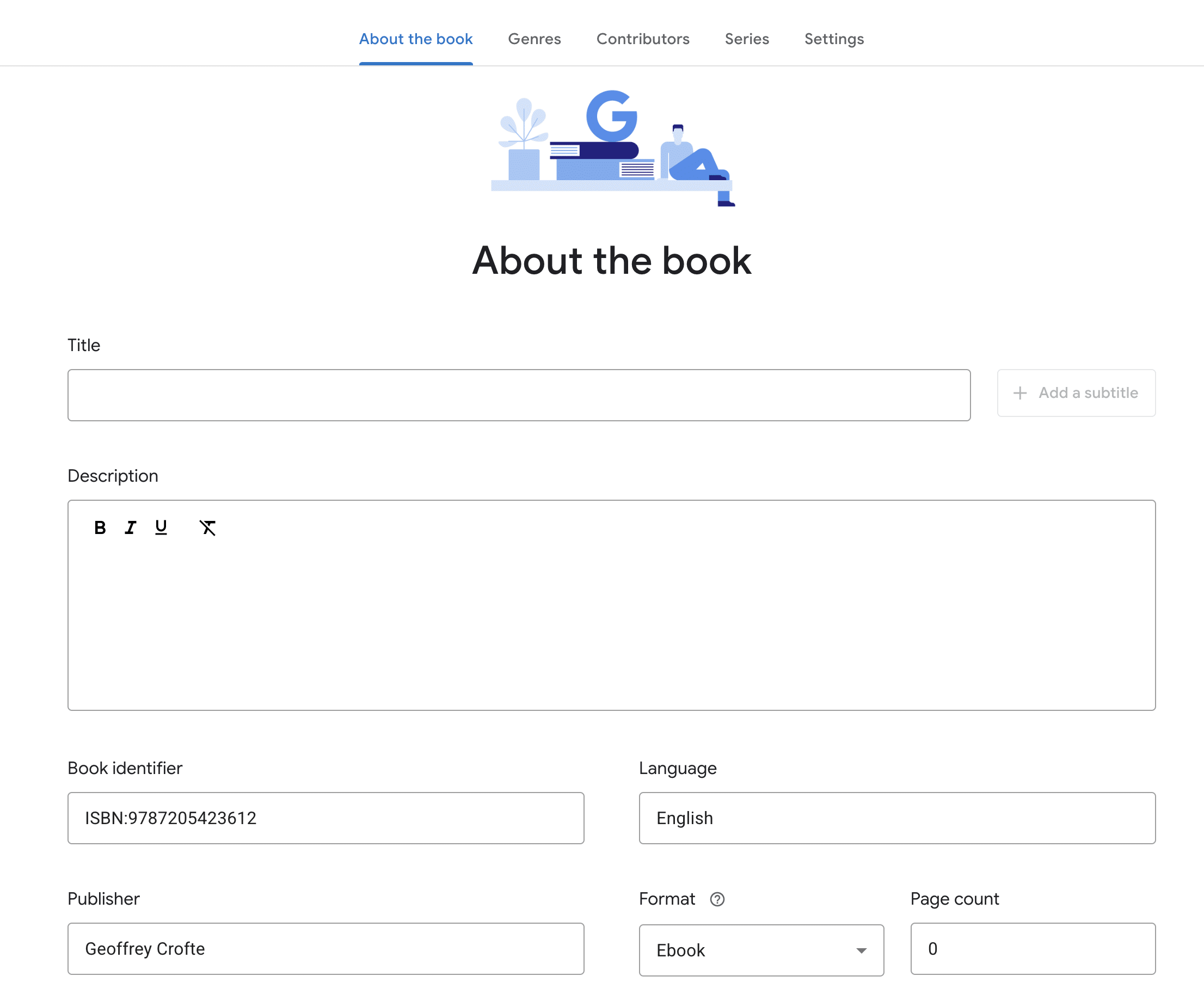 La première étape d'une série de 5 étapes d'un long formulaire pour fournir à Google les informations de votre livre.